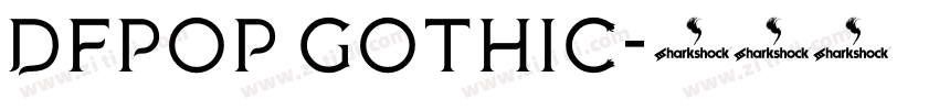 DFPOP Gothic字体转换